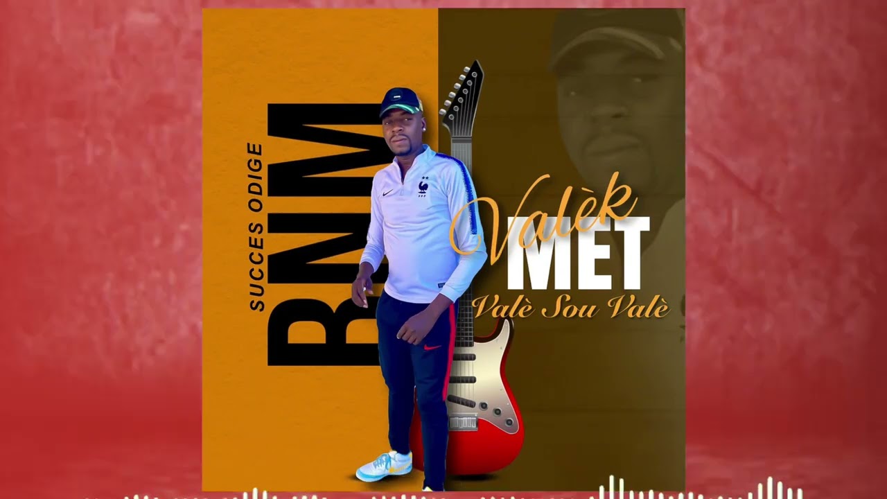 Valèk Met valè sou valè Succès Odige BNM(Official Audio)