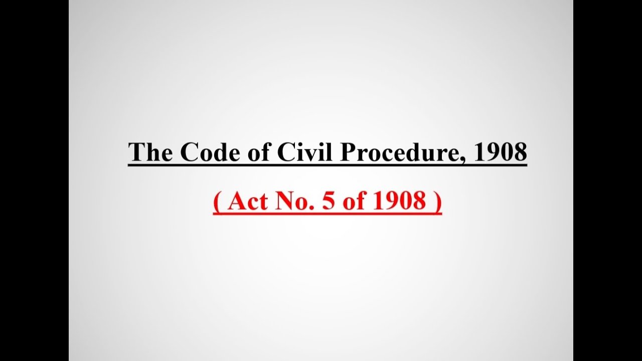 Introduction || Section 1 - 8 || Civil Procedure Code, 1908