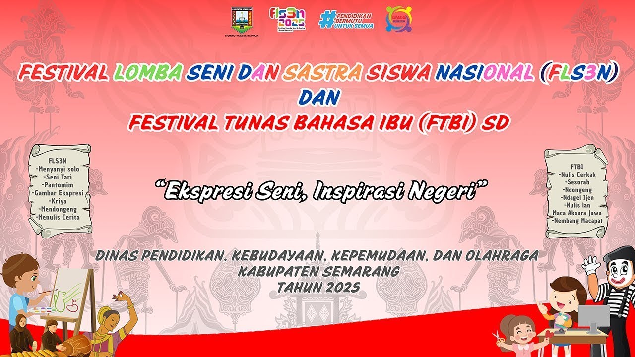 🔴 LIVE FESTIVAL LOMBA SENI DAN SASTRA SISWA NASIONAL (FLS3N) KAB. SEMARANG 2025