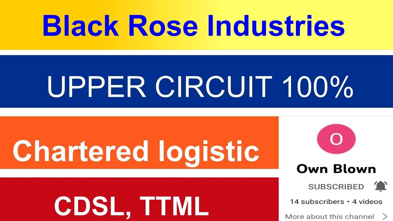 Upper circuit 100%                   🌏TTML🌏BLACK ROSE🌏CHARTERED LOGISTIC 🌏CDSL🌏 SOCK MARKET KANNADA.