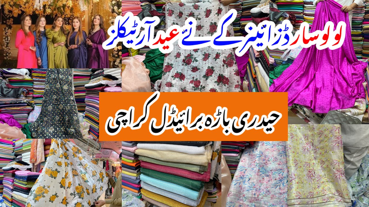 Hyderi Bara Market Karachi-fancy Eid dress, lulusar designer and plane fabric Shopping in Sale 
