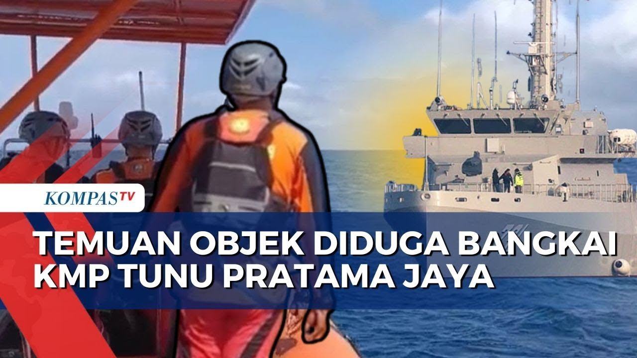 Bangkai KMP Tunu Pratama Jaya  Masih Ditelusuri