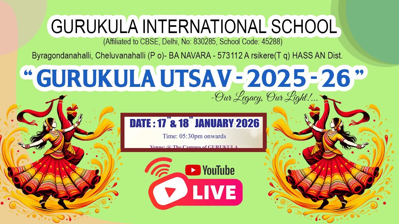 GURUKULA INTERNATIONAL SCHOOL  “ GURUKULA UTSAV - 2025 - 26 ”