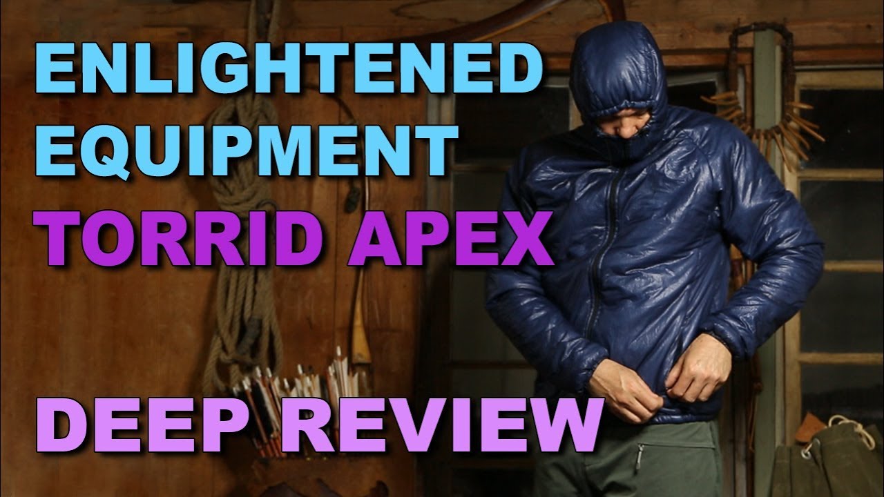 ENLIGHTENED EQUIPMENT TORRID APEX JACKET with HOOD / DEEP REVIEW