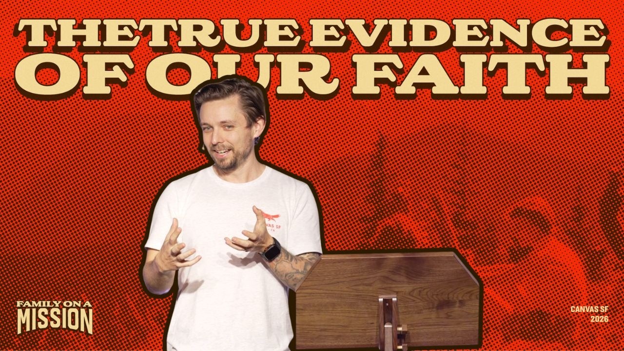 The True Evidence of our Faith