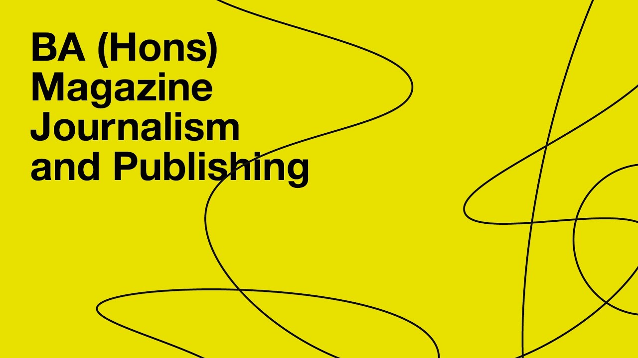 BA (Hons) Magazine Journalism and Publishing Virtual Open Event
