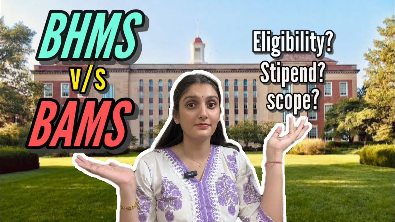 BHMS V/S BAMS ? Which is better ??
