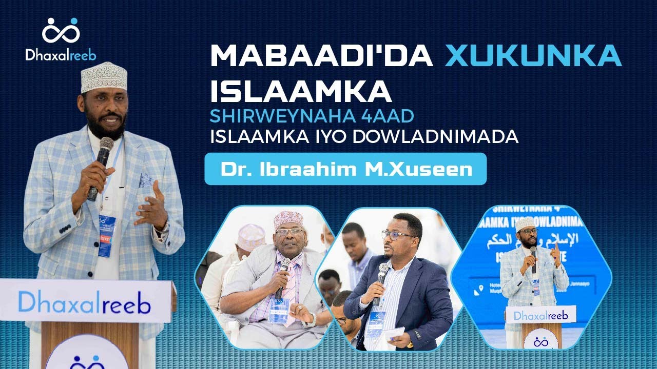 Soojeedinta: Dr. Ibraahim M.Xuseen | 𝐒𝐡𝐢𝐫𝐰𝐞𝐲𝐧𝐚𝐡𝐚 𝟒𝐚𝐚𝐝 𝐈𝐬𝐥𝐚𝐚𝐦𝐤𝐚 𝐢𝐲𝐨 𝐃𝐨𝐰𝐥𝐚𝐝𝐧𝐢𝐦𝐚𝐝𝐚.