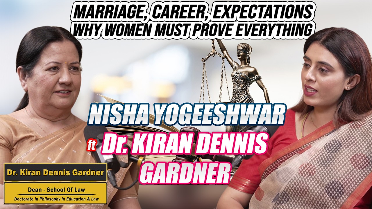Marriage, Career, Expectations - Why Women Must Prove Everything ft Dr. Kiran Dennis Gardner