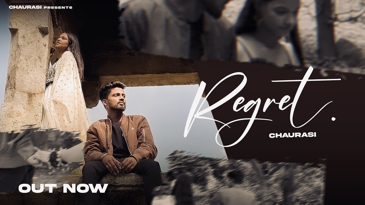 REGRET | CHAURASI | RIYA | PG ( Official Music Video ) 2025