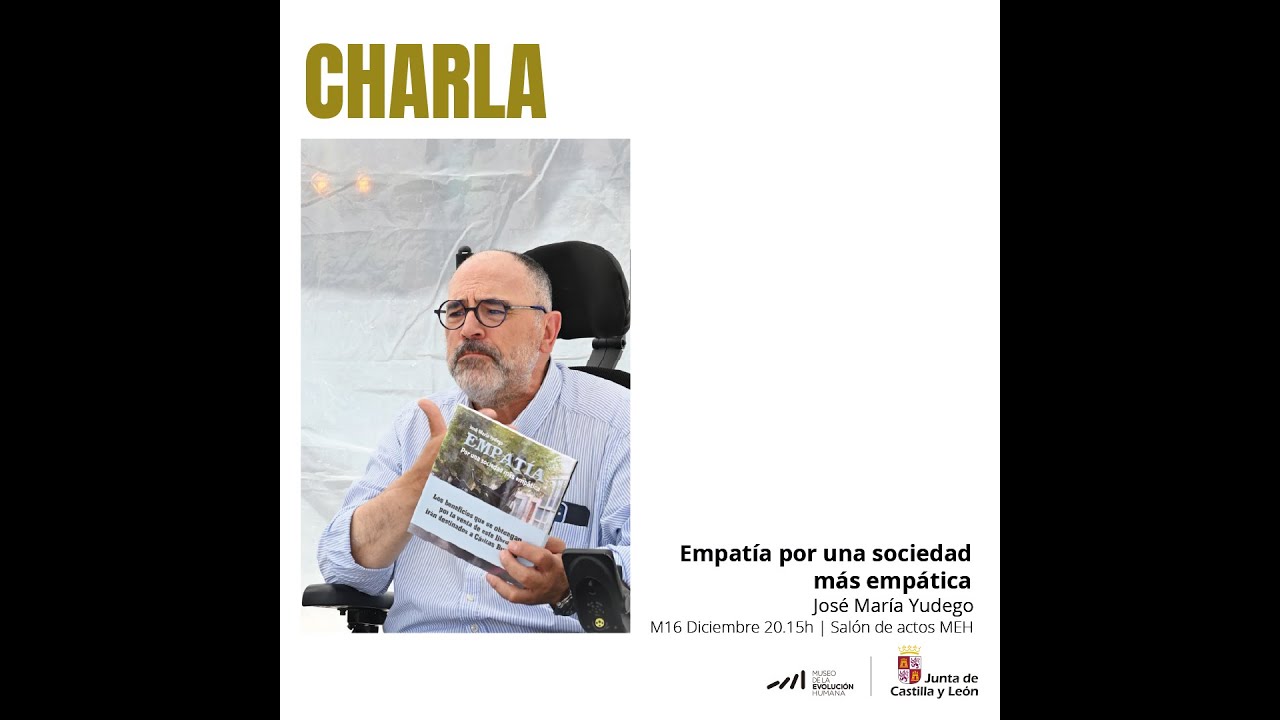 Empatía por una sociedad más empática JOSÉ MARÍA YUDEGO