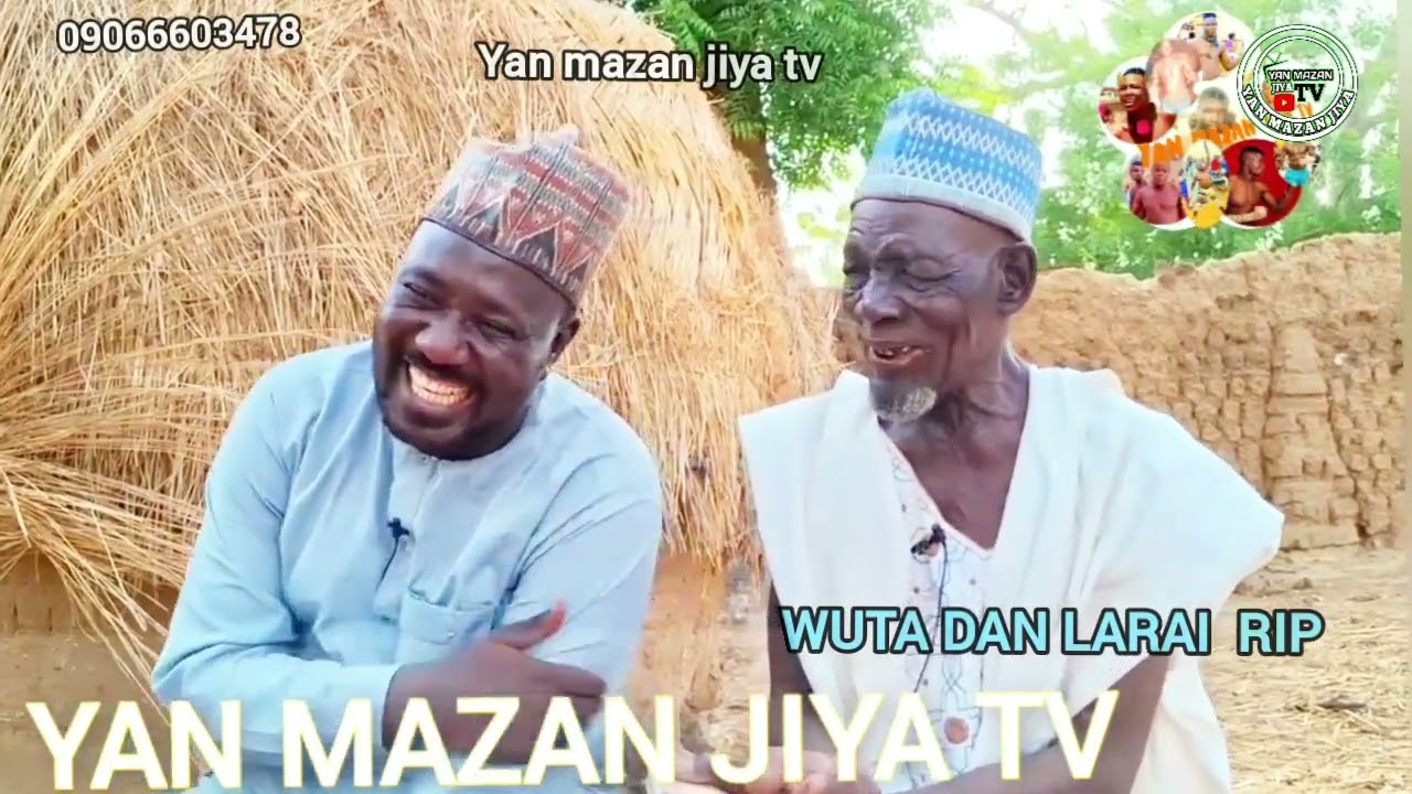 TUNAWA DA BABA WUTA DAN LARAI  MAZA SUNCI KASUWA SUN KOMA 