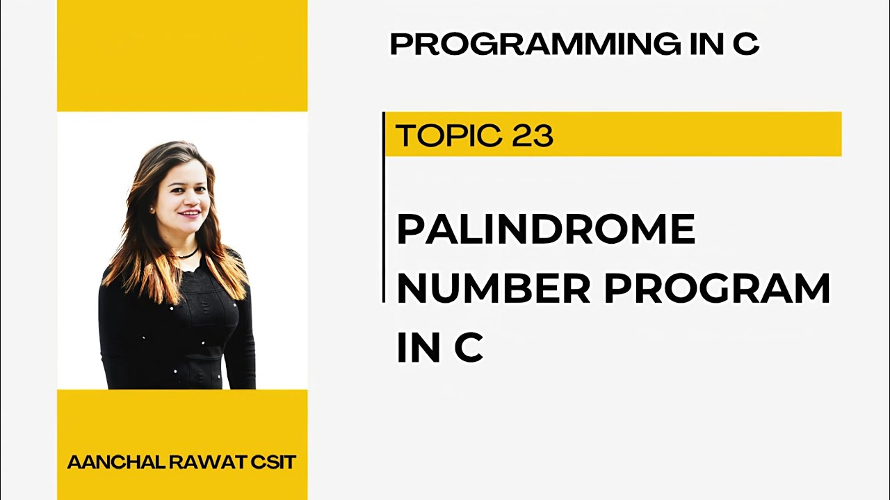 Palindrome number program in c|Palindrome number in hindi|palindrome using while loop|c programming