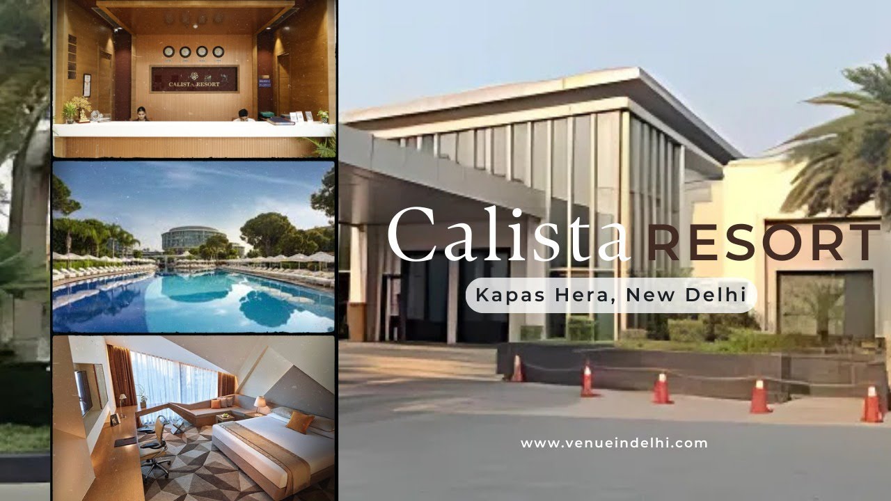 Calista Resort Kapashera New Delhi | Calista Resort Kapashera | Resorts in  Kapashera Luxury Resorts