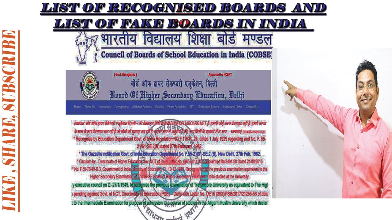 List of recognized boards in India , List of  Fake board in India ,List of  COBSE  BOARD IN INDIA.