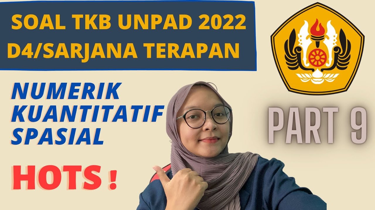 SOAL NUMERIK DAN KUANTITATIF TKB SMUP UNPAD 2022, BELAJAR BIAR LOLOS! | PART 9