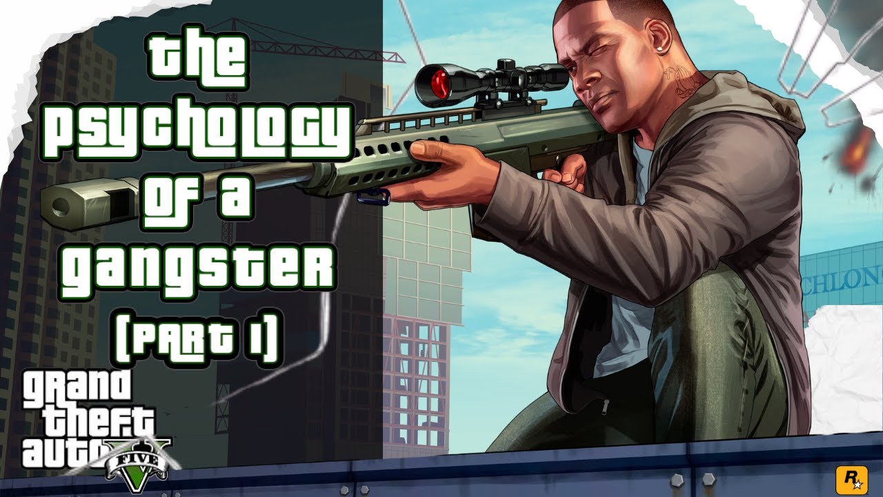 The Psychology Behind Franklin Clinton - GTA V