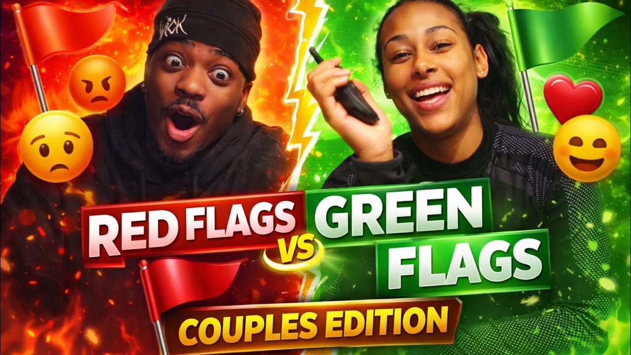 RED FLAGS & GREEN FLAGS COUPLES EDITION | JOY & TRAY