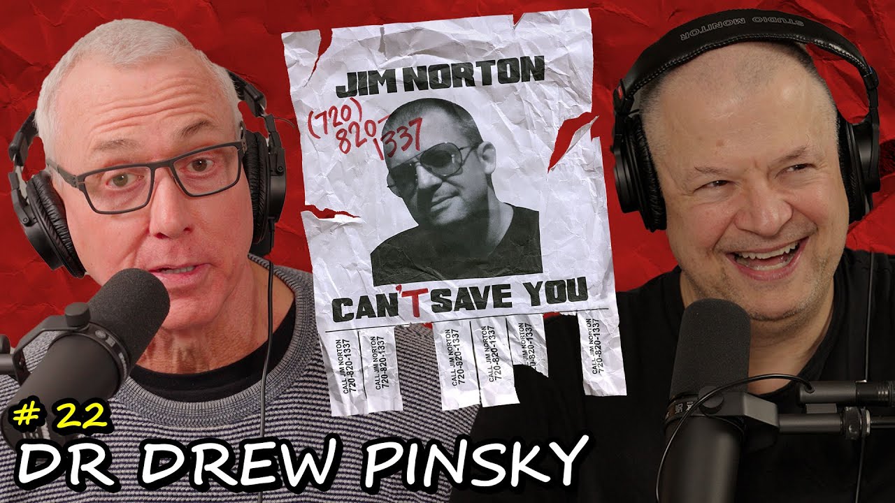 It Works Until It Doesn't with Dr. Drew Pinsky | Jim Norton Can't Save You EP 23