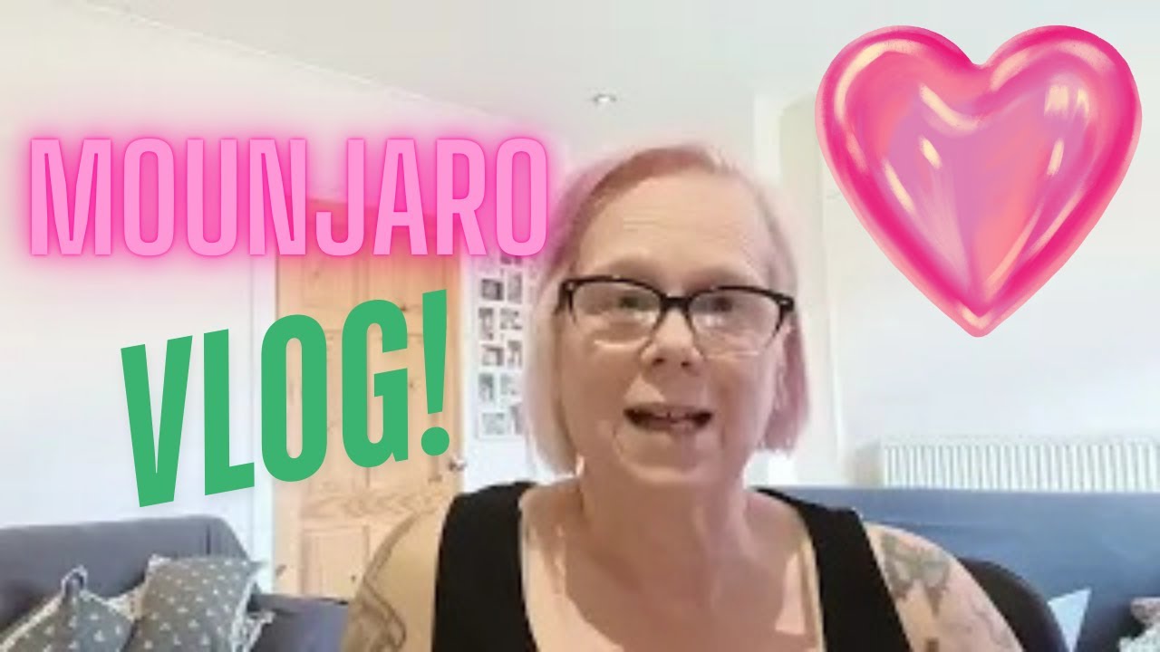 My Mounjaro VLOG. All about me.