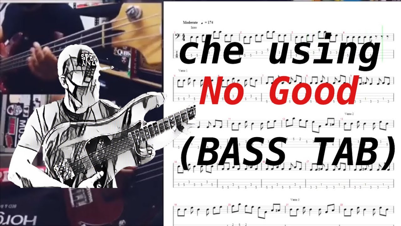 Che Using ( bass tab + cover ) - original song by No Good