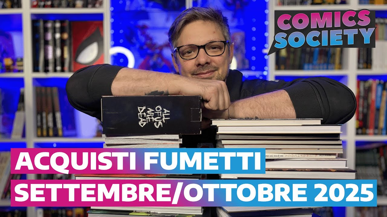 Acquisti fumetti e manga Settembre e Ottobre 2025 | Comics Society