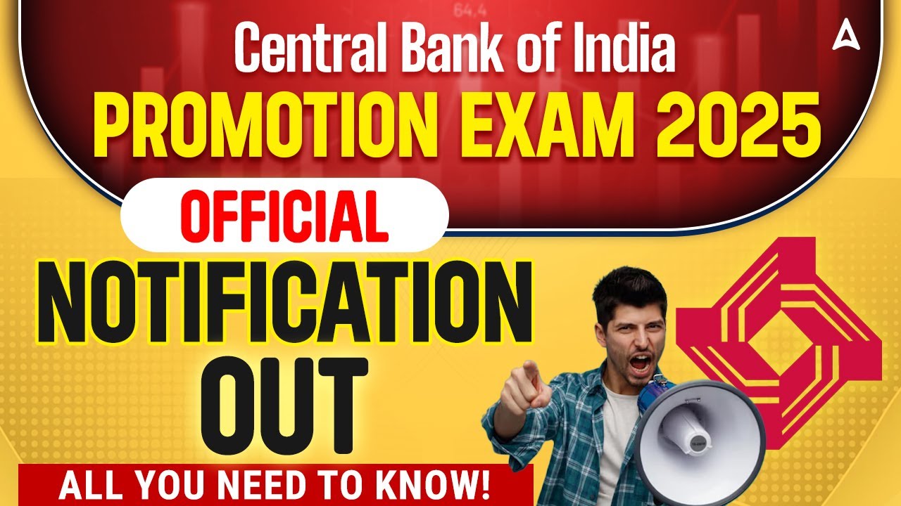 Central Bank of India Promotion Exam 2025 | Official Notification Out | All You Need to Know!
