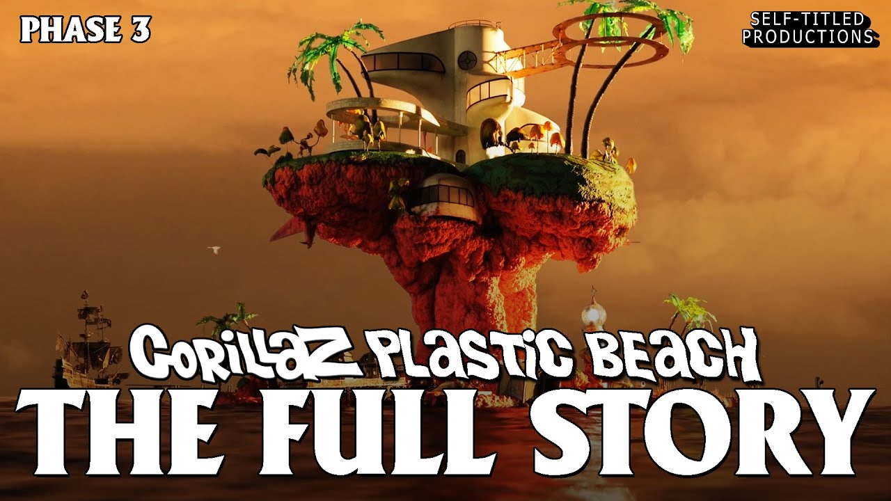 Пластиковый пляж: история и ретконы — история Gorillaz Phase 3 | Одноимённая компания