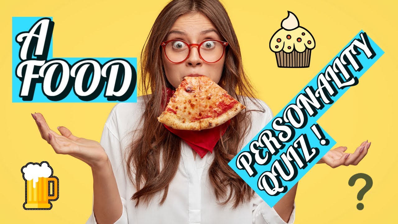 FUN QUIZ : 20 Food Choices That Will Reveal Your Personality !  #fun #food #quiz#personality