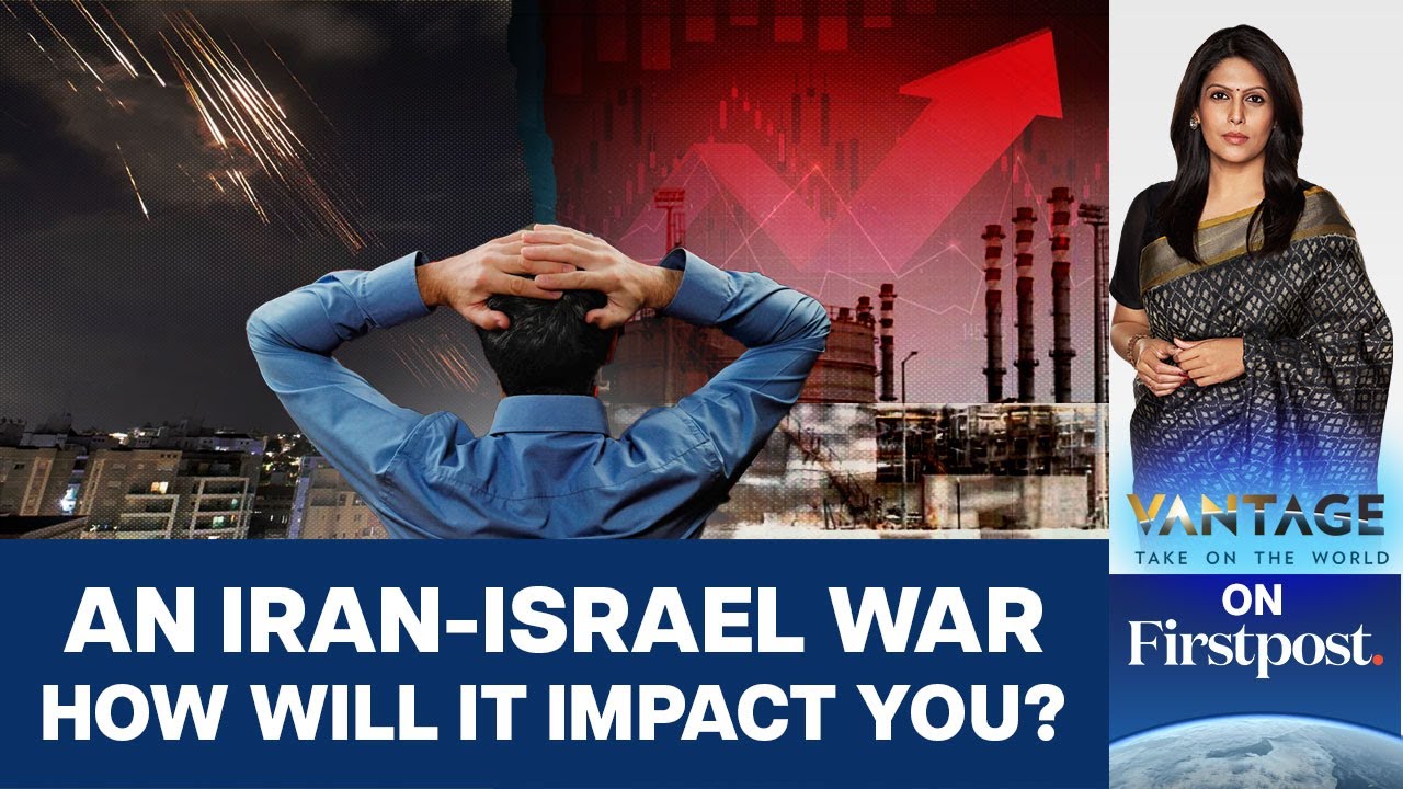 How Will an All-Out Israel-Iran War Affect You? | Vantage with Palki Sharma