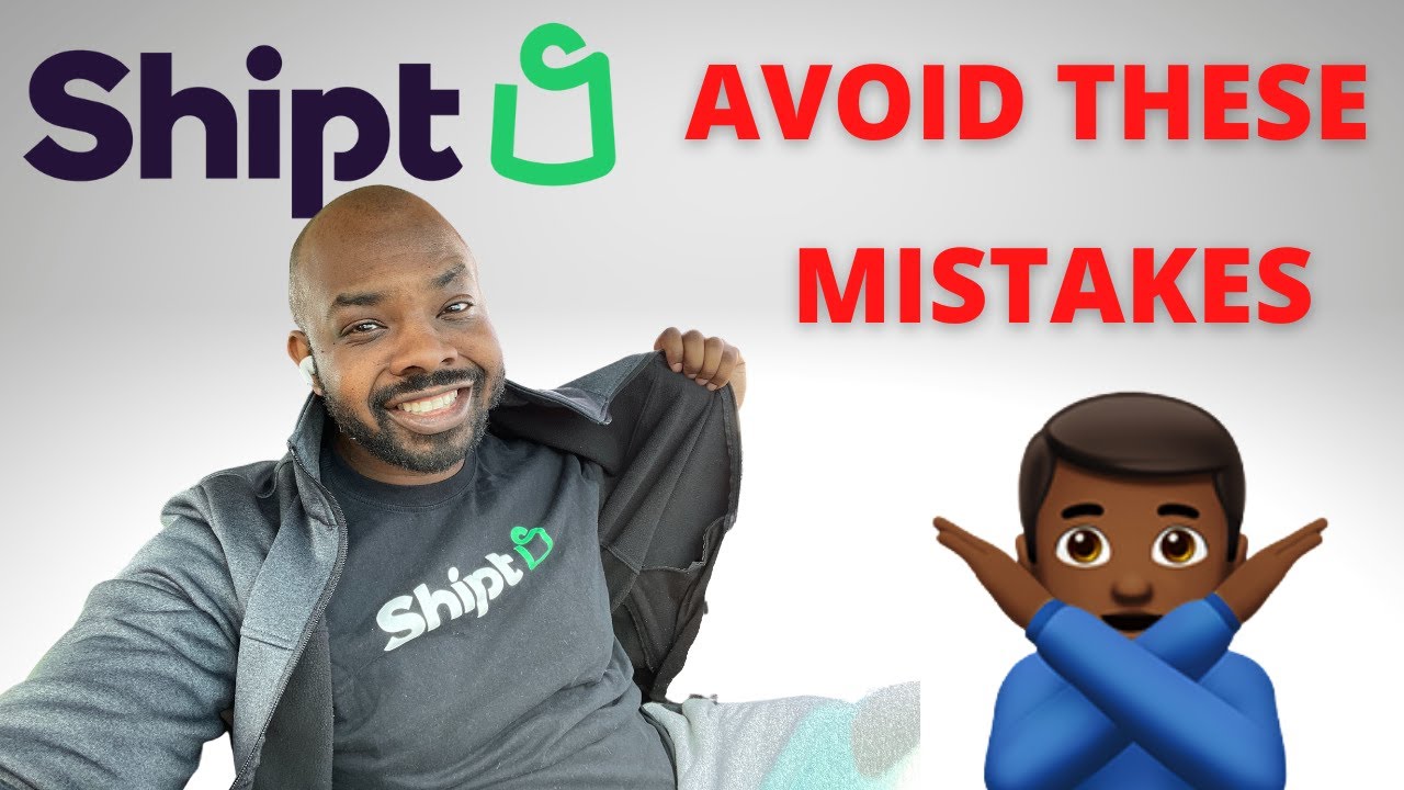 5 Mistakes To Avoid As A Shipt Shopper | Shipt Shopper Tips