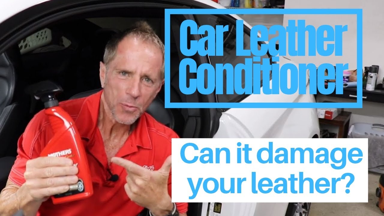 Car Leather Conditioner: what you don't know may be damaging to your world