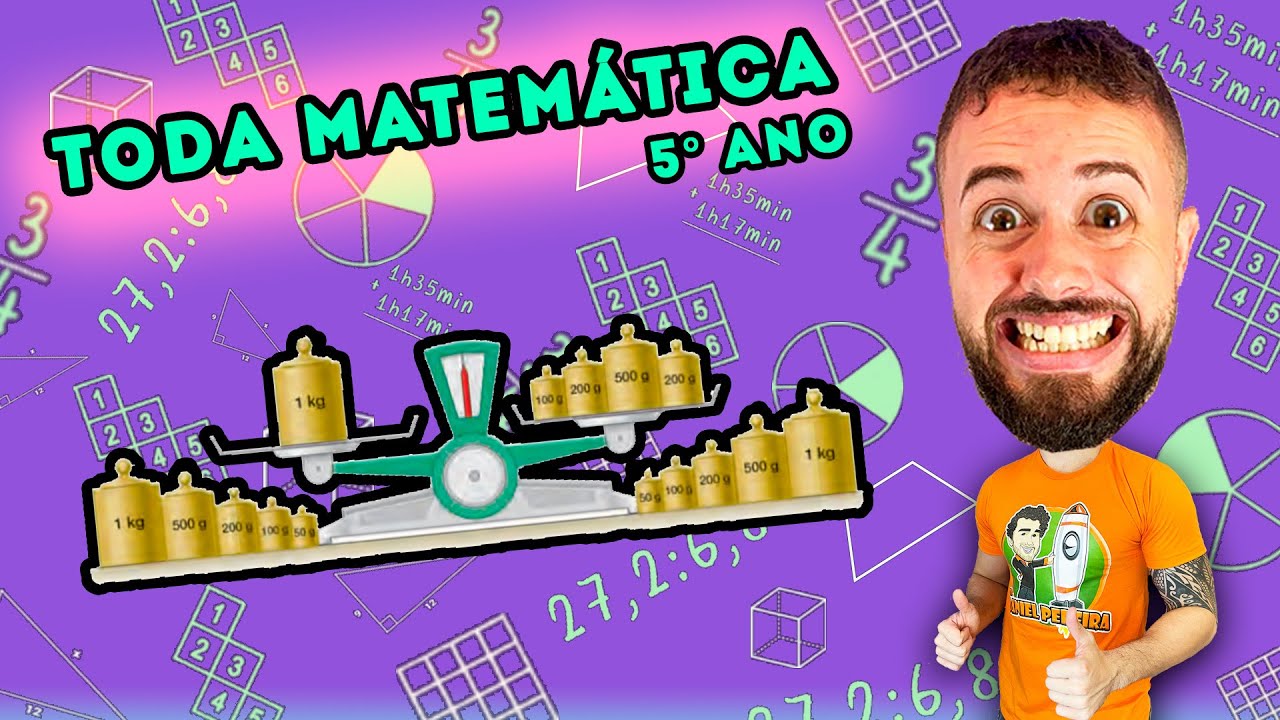 Aula 33 - 5º ano — Propriedades da Igualdade | TODA MATEMÁTICA
