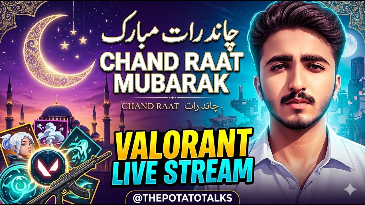Chand Raat Special 🌙✨ | Valorant LIVE 🎮 | Eid Vibes + Chill Stream