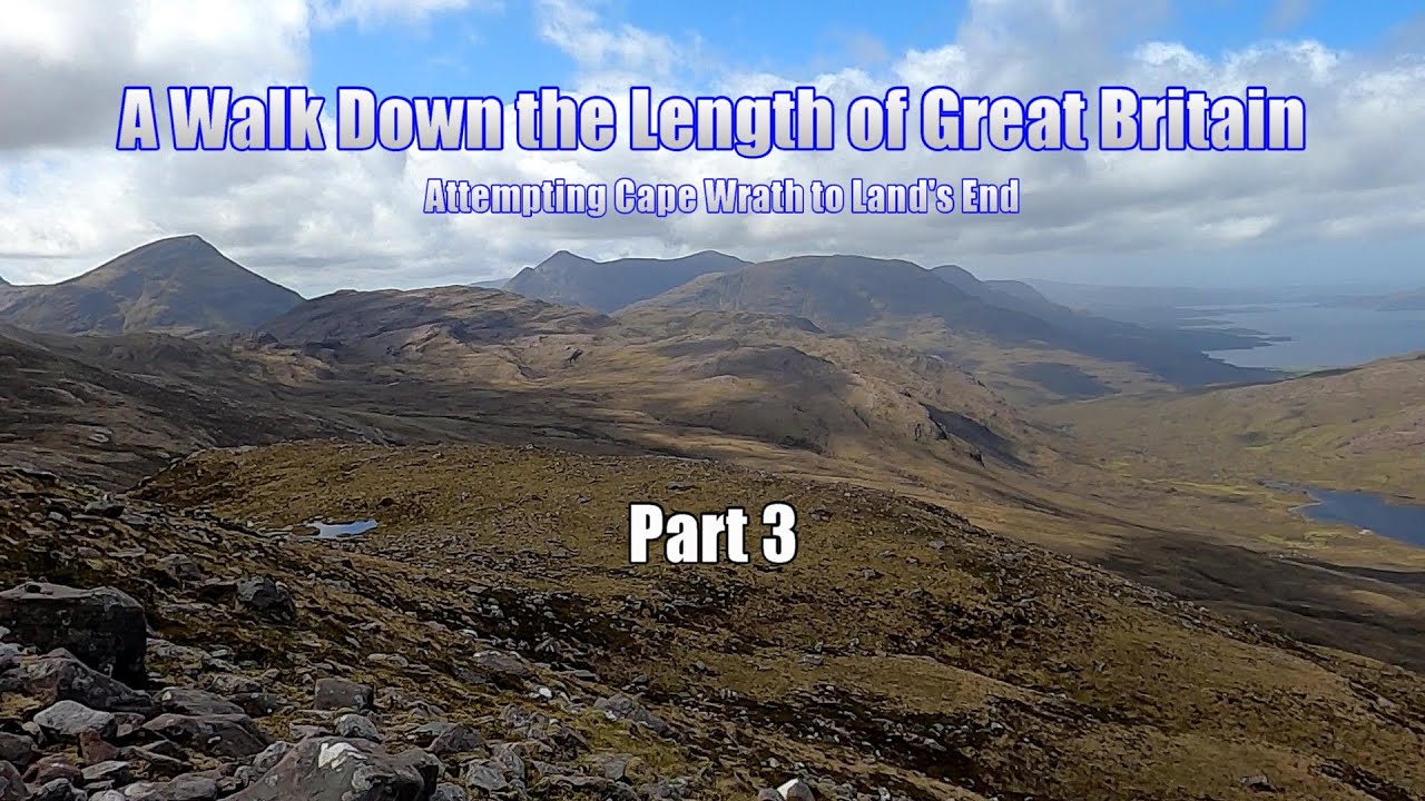 Cape Wrath to Land's End, Part3