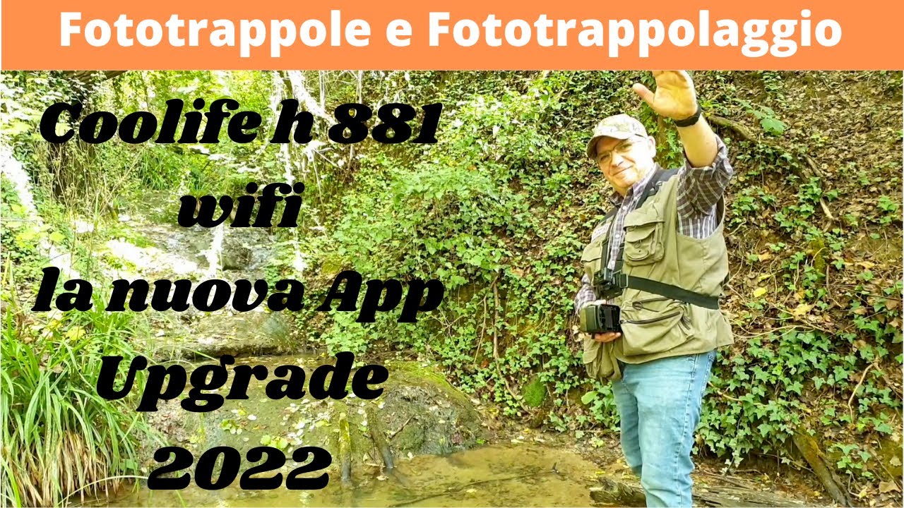 Fototrappola Coolife h 881 wifi, la nuova App (Upgrade 2022): The Coolest New App