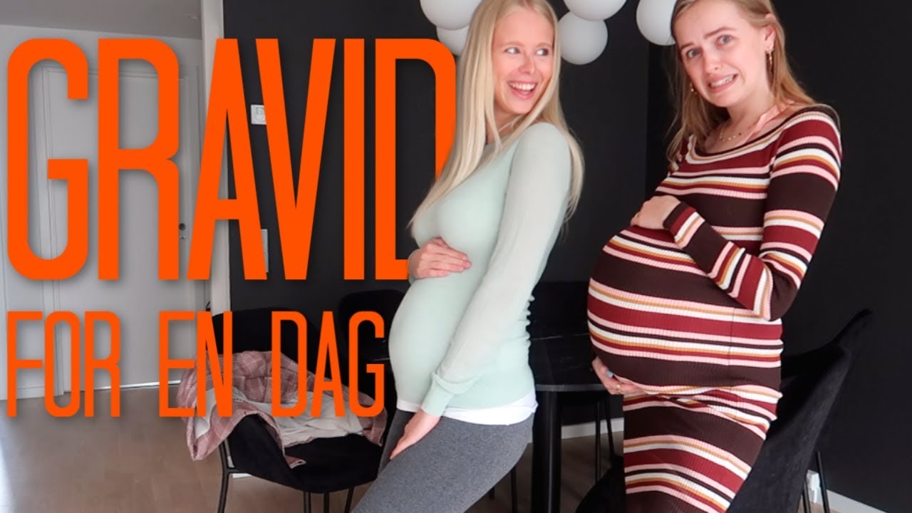 PR&Oslash;VER AT V&AElig;RE GRAVID FOR EN DAG!