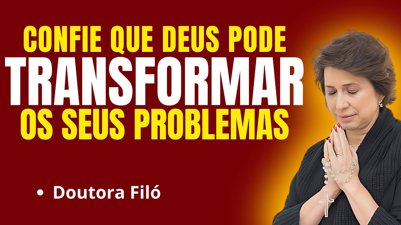 O PODER DE DEUS PARA TRANSFORMAR QUALQUER PROBLEMA | Pregação Doutora Filó✨🙏