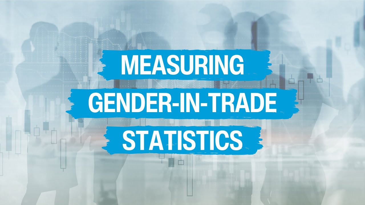 Measuring Gender Equality in Trade Statistics (UNCTAD) - Highlight