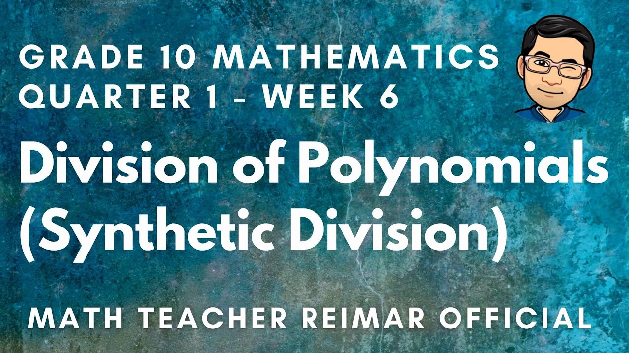 DIVISION OF POLYNOMIALS USING SYNTHETIC DIVISION METHOD | TAGALOG | MATHEMATICS 10 | MELCS Q1 – W6