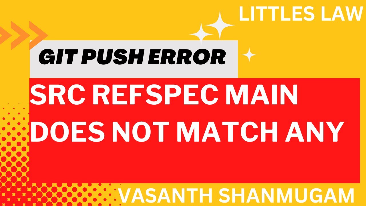 src refspec main does not match any #solution #github #git @vasanthtechtalk