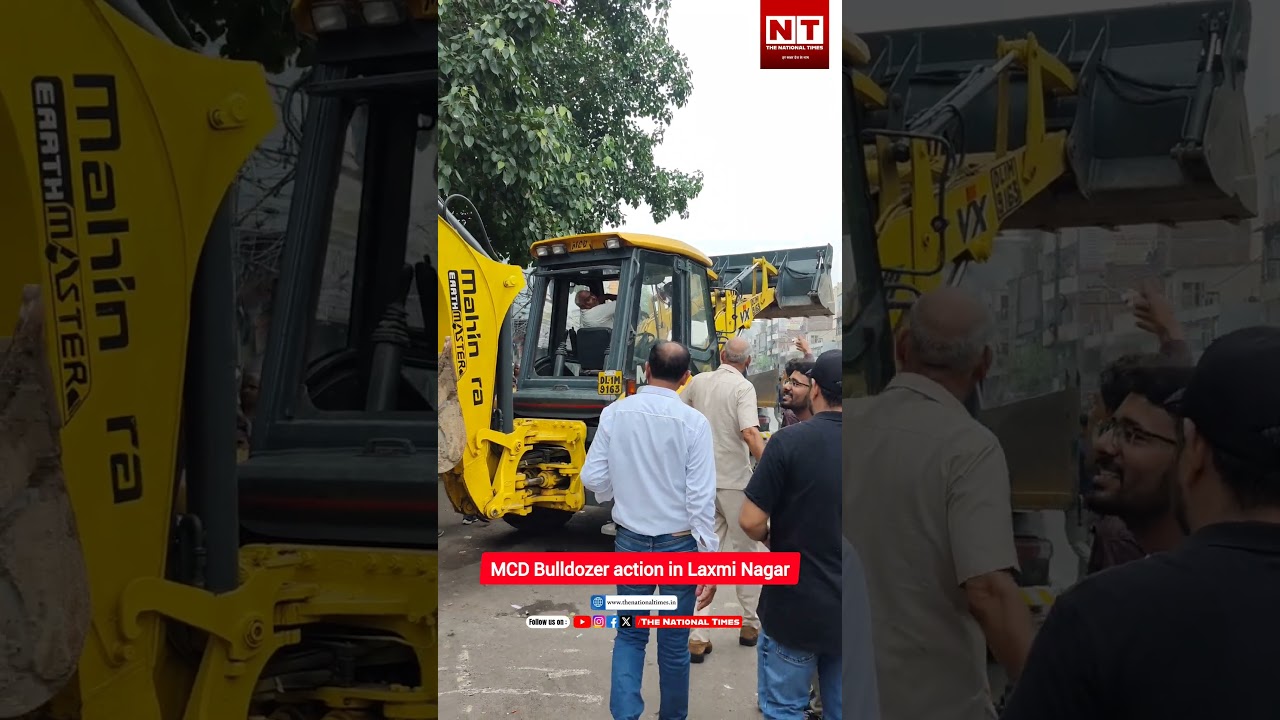 MCD Bulldozer action in Laxmi Nagar । #shorts