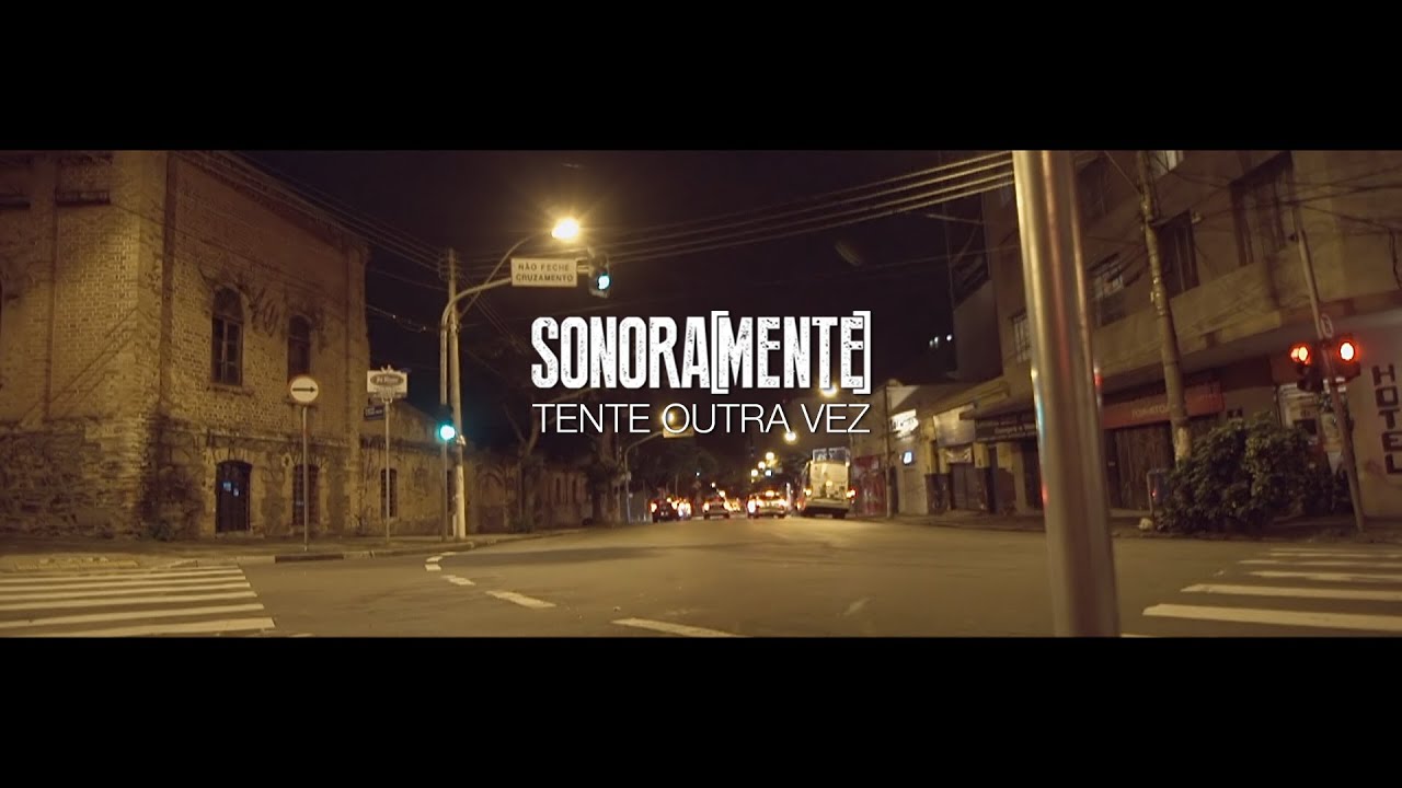 Sonoramente - Tente Outra Vez [Raul Seixas]