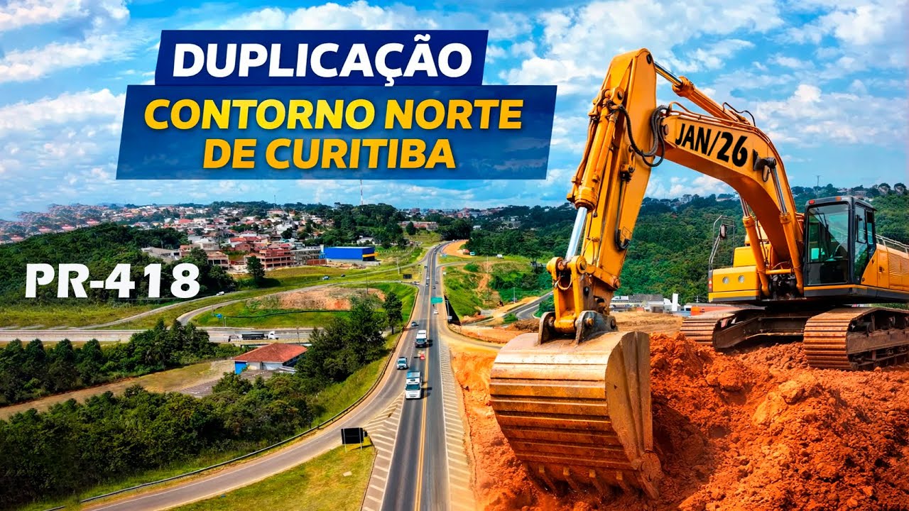 DUPLICAÇÃO CONTORNO NORTE DE CURITIBA  (PR-418) Jan/26
