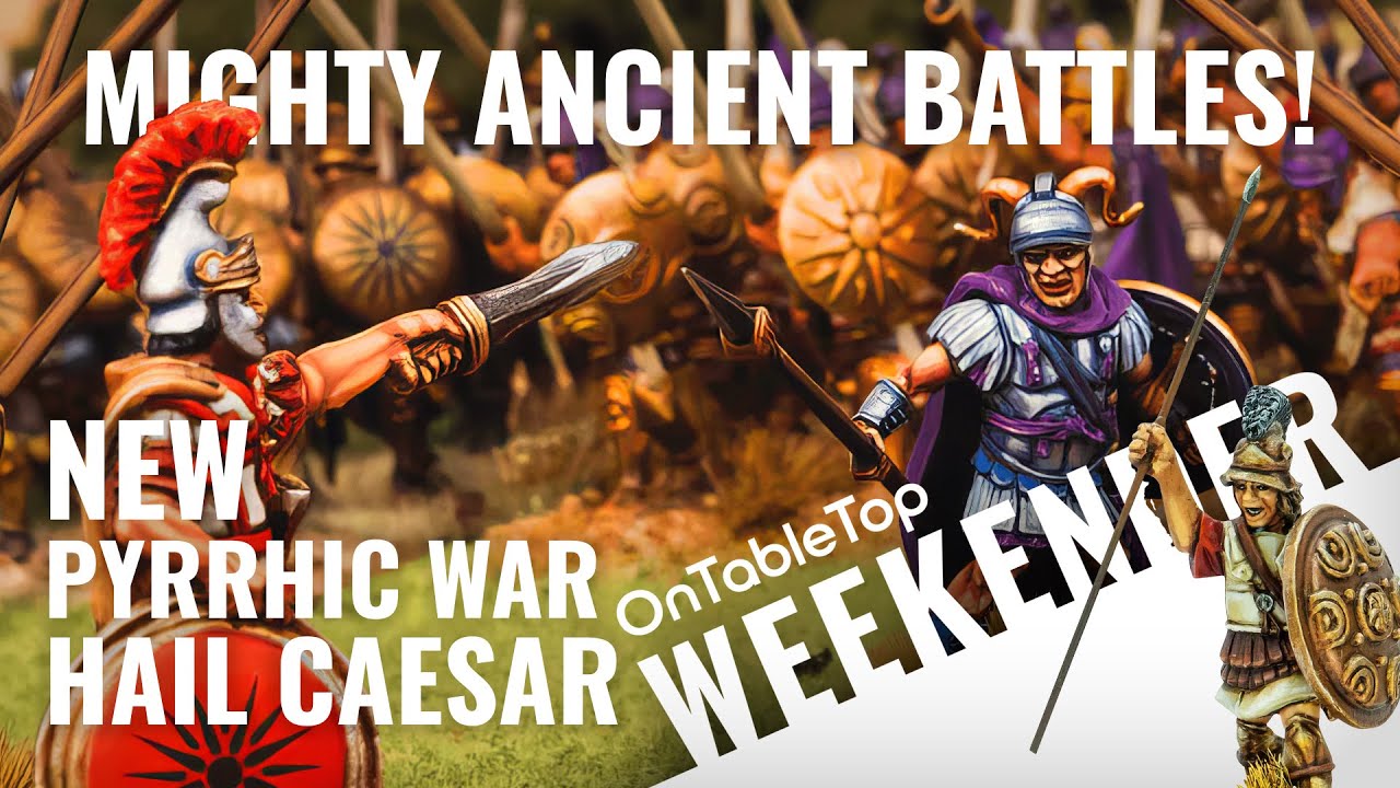 Hail Caesar Brings The Pyrrhic Wars! Iconic Ancient Battles Recreated #OTTWeekender