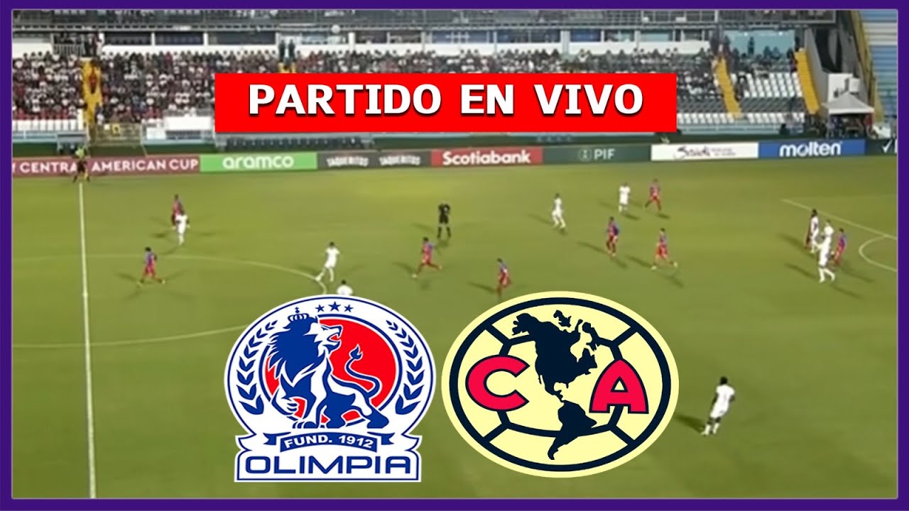 ✅ OLIMPIA vs AMERICA EN VIVO 🏆 CONCACHAMPIONS | LA SECTA DEPORTIVA