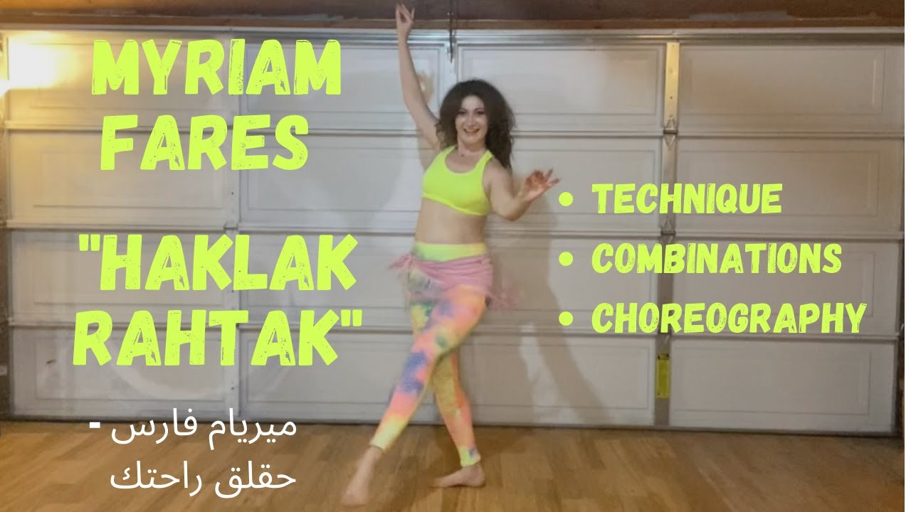Myriam Fares Haklak Rahtak ميريام فارس - حقلق راحتك Belly Dance Choreography Tutorial | Shamiram