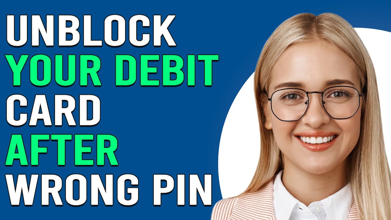 How To Unblock Your Debit Card After The Wrong Pin (How To Unblock/Reactivate Debit Card)