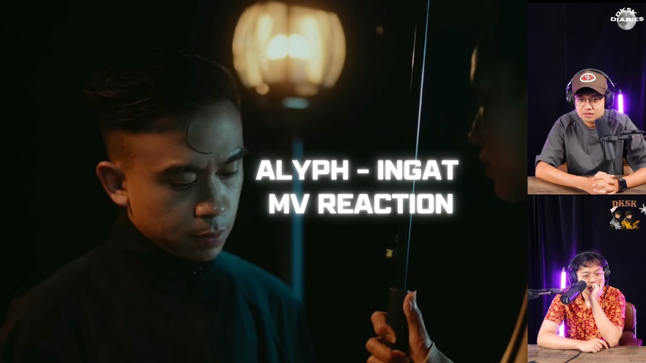 ALYPH - Ingat (Official Music Video) | DKSK REACTION