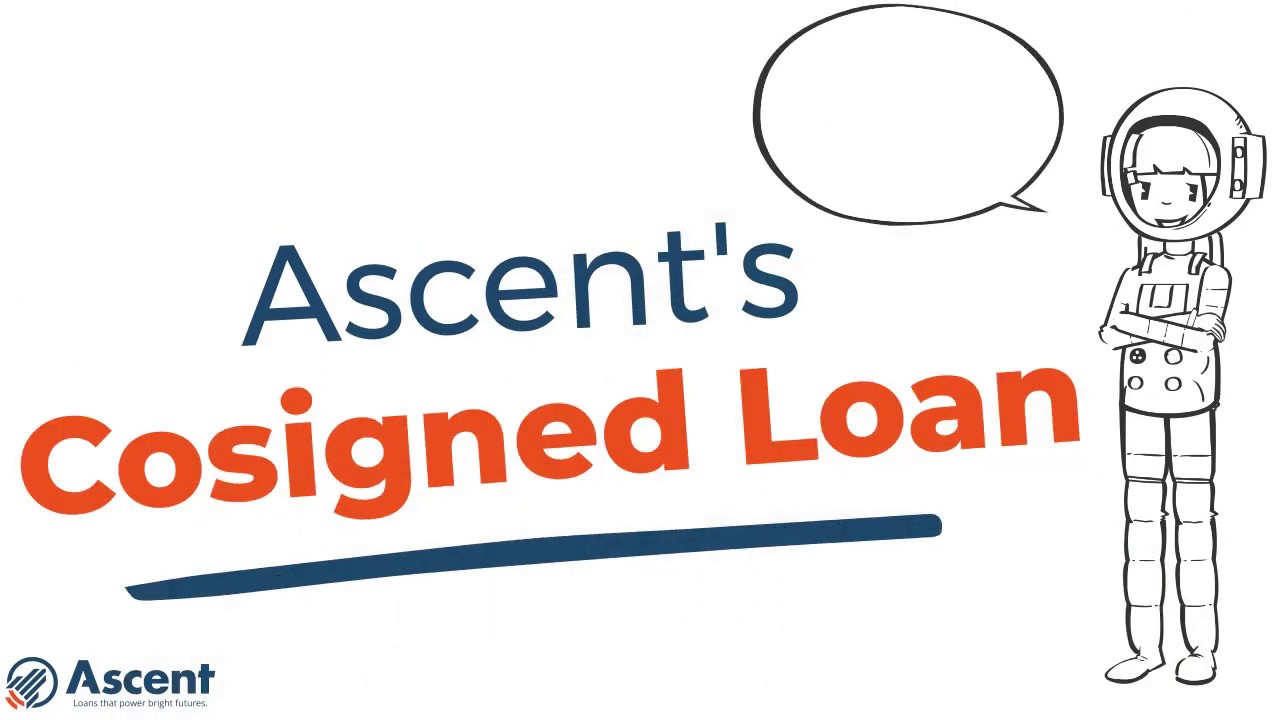 Ascent's Cosigned Student Loan